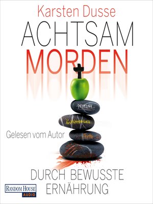 cover image of Achtsam morden durch bewusste Ernährung